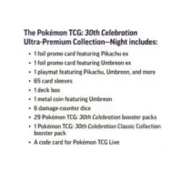 Pokémon TCG 30th Celebration Ultra-Premium Collection Night Contents